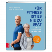 Für Fitness ist es nie zu spät
