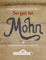 Das große kleine Buch: So gut ist Mohn