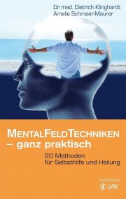 Mentalfeld-Techniken ganz praktisch
