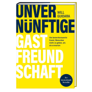 Unvernünftige Gastfreundschaft