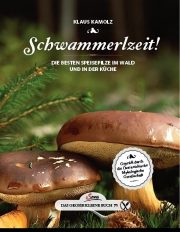 Das große kleine Buch: Schwammerlzeit!