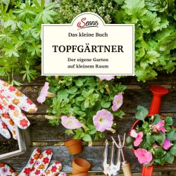Das kleine Buch: Topfgärtner