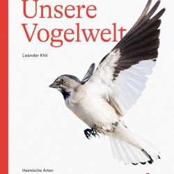 Unsere Vogelwelt