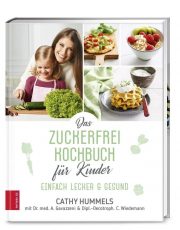 Zuckerfrei-Kochbuch Kinder